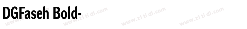 DGFaseh Bold字体转换